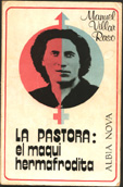 La Pastora Maqui hermafrodita